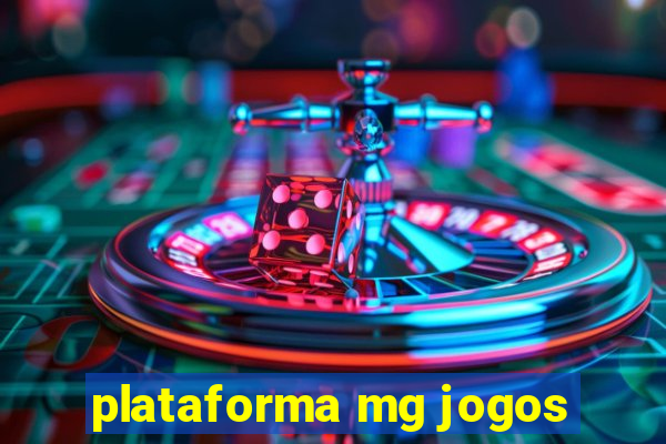 plataforma mg jogos